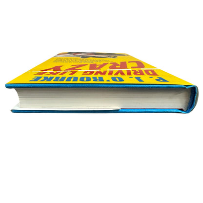 Driving Like Crazy by P.J. O'Rourke (Hardcover)