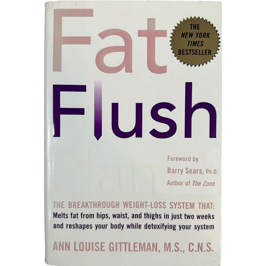 Fat Flush Plan by Ann Louise Gittleman (Hardcover)