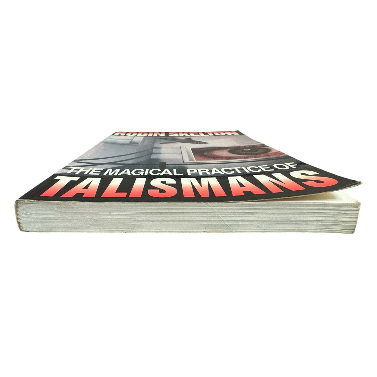 The Magical Practice of Talismans by Robin Skelton (Paperback)