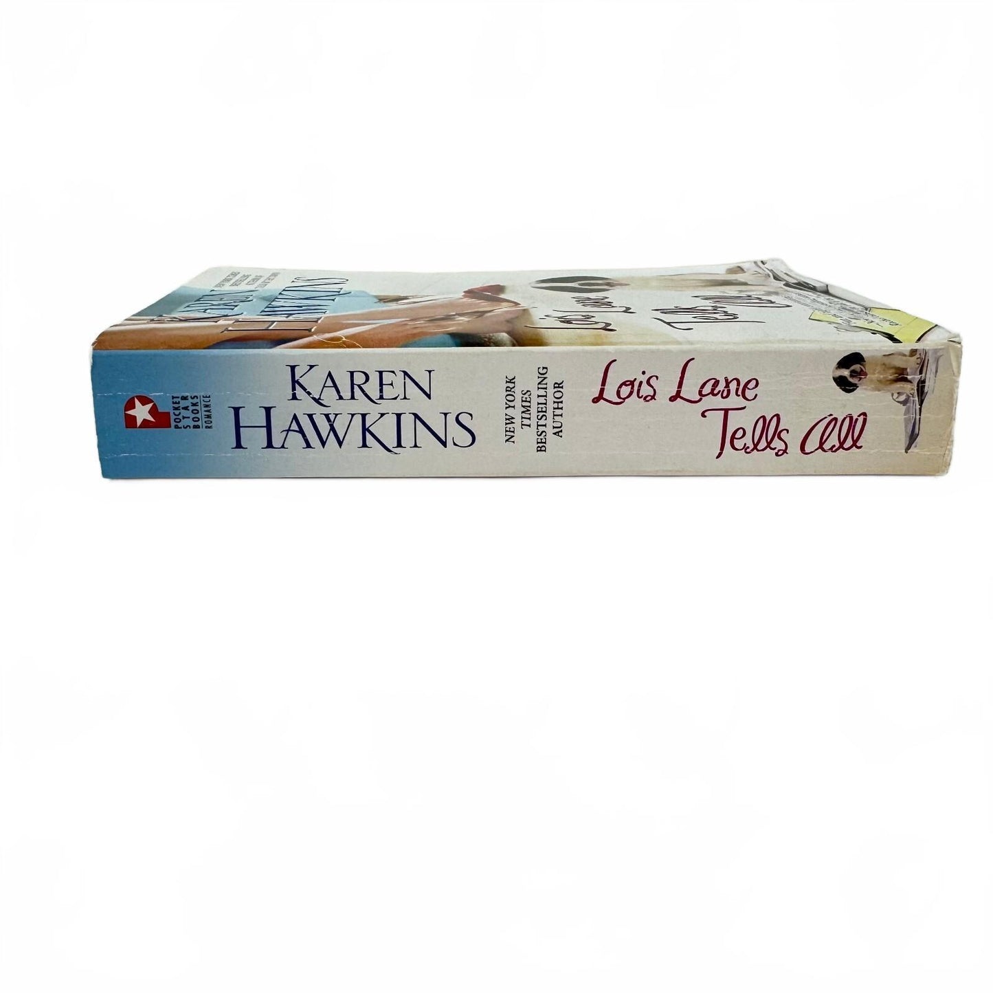 Lois Lane Tells All by Karen Hawkins (paperback)