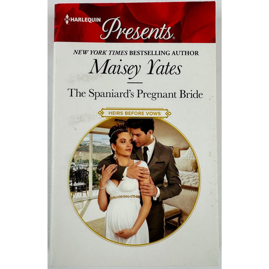 The Spaniard's Pregnant Bride by Maisey Yates (Paperback)