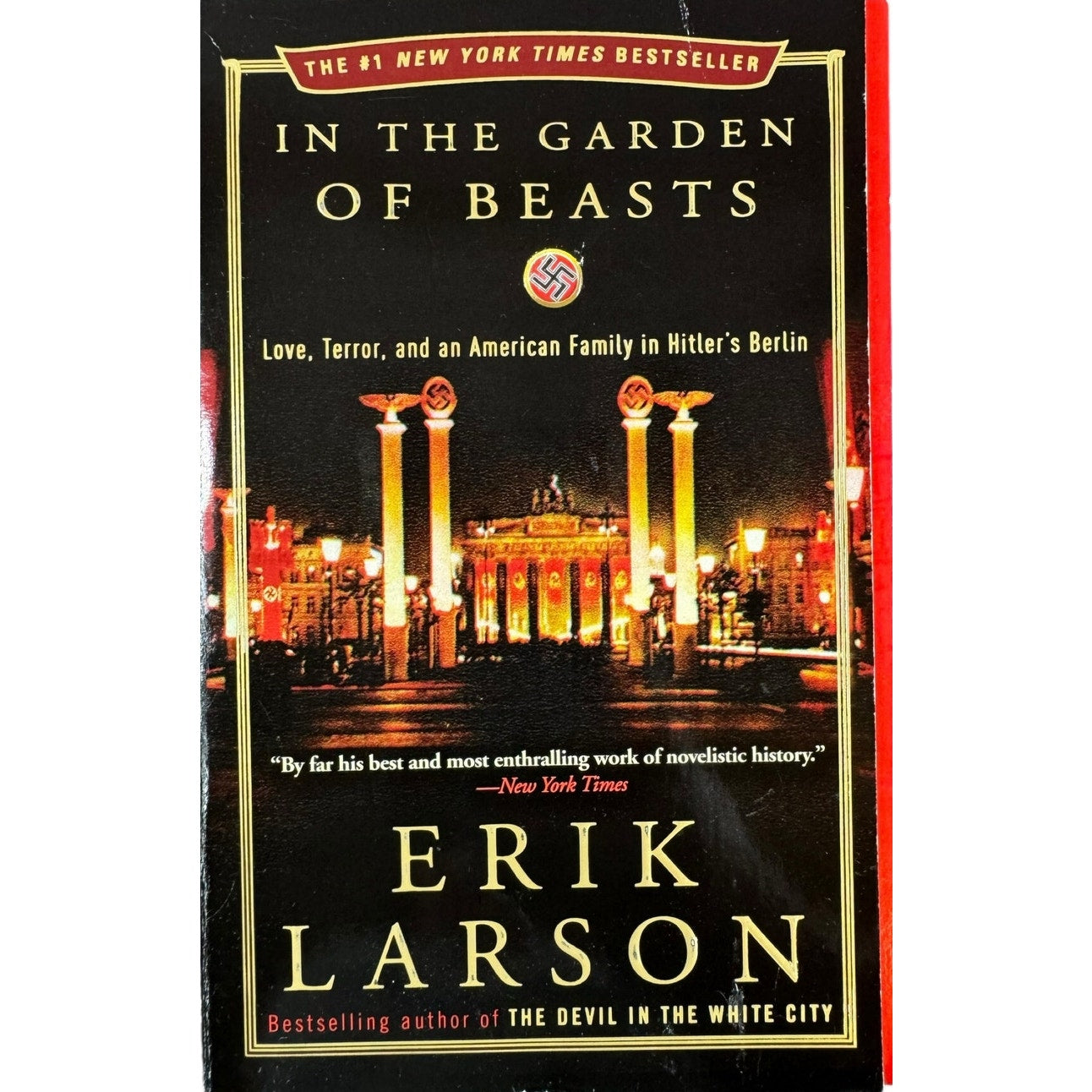 In The Garden if Beasts by Erik Larson (Paperback)