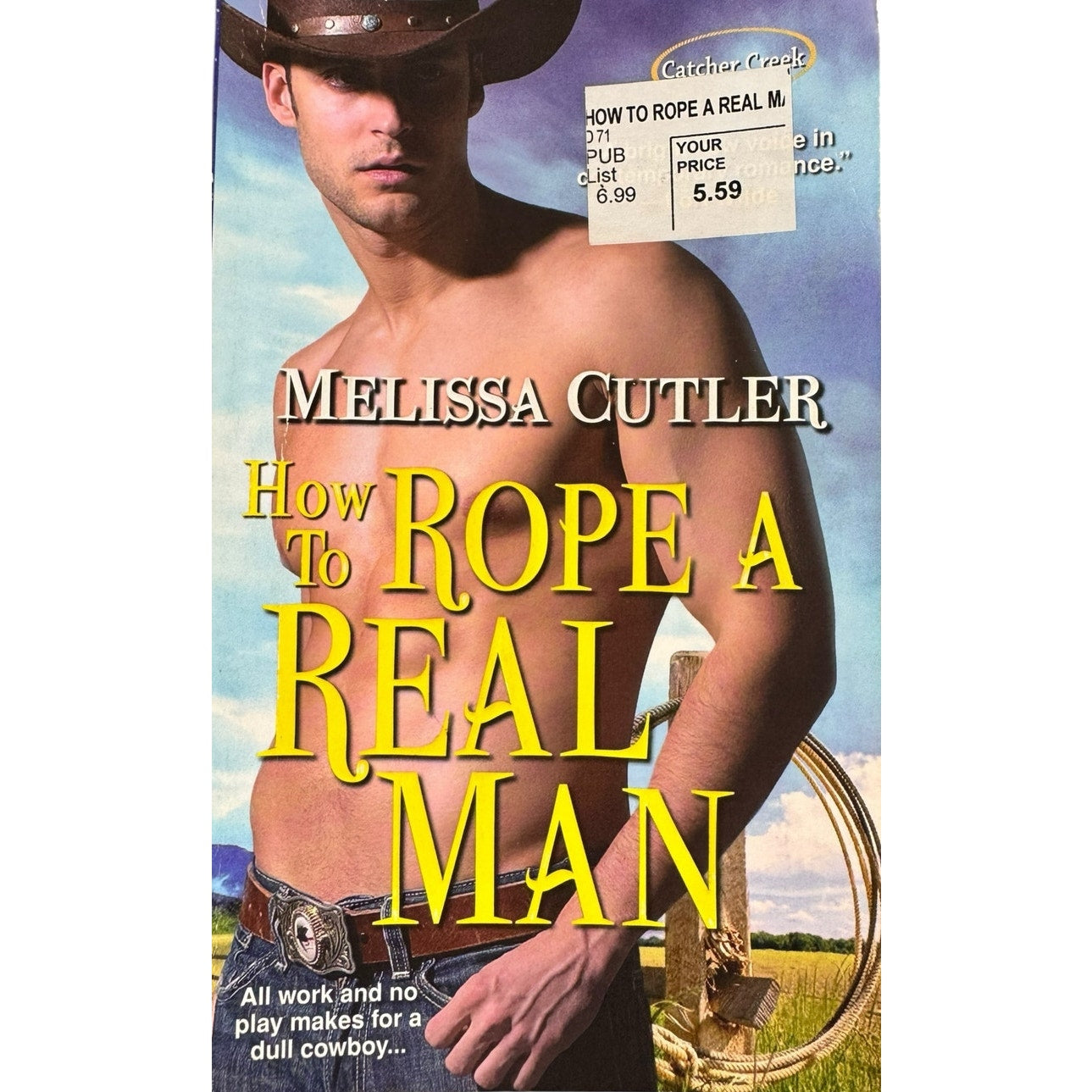 How to Rope a Real Man by Melissa Cutler (Paperback)