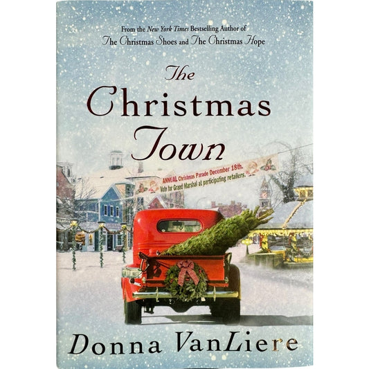 The Christmas Town by Donna VanLiere (Hardcover)