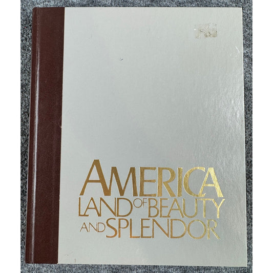 America: Land of Beauty and Splendor by Reader's Digest Association (Hardcover)