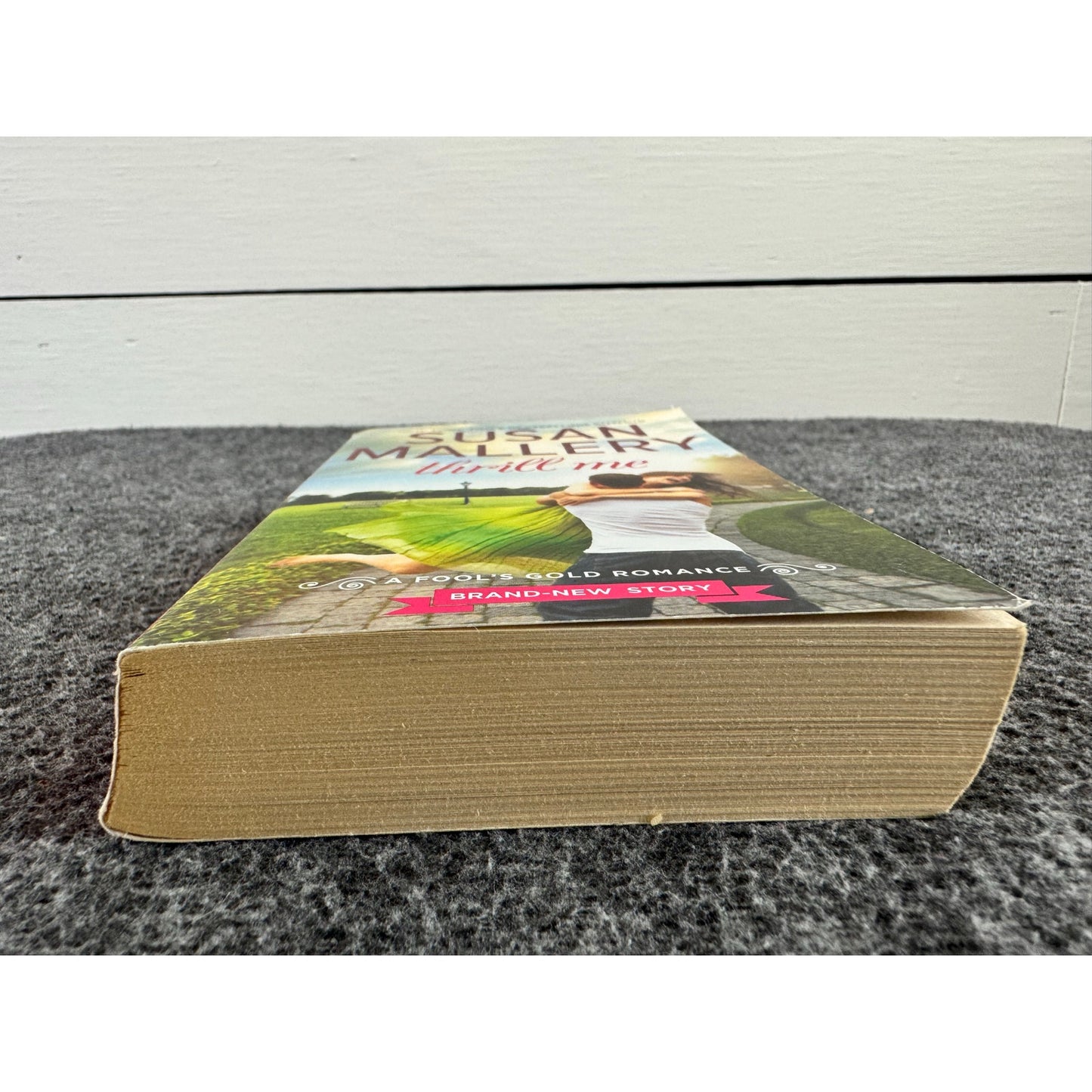 Thrill Me by Susan Mallery (Paperback)