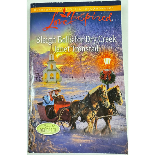 Sleigh Bells for Dry Creek by Janet Tronstad (Paperback)