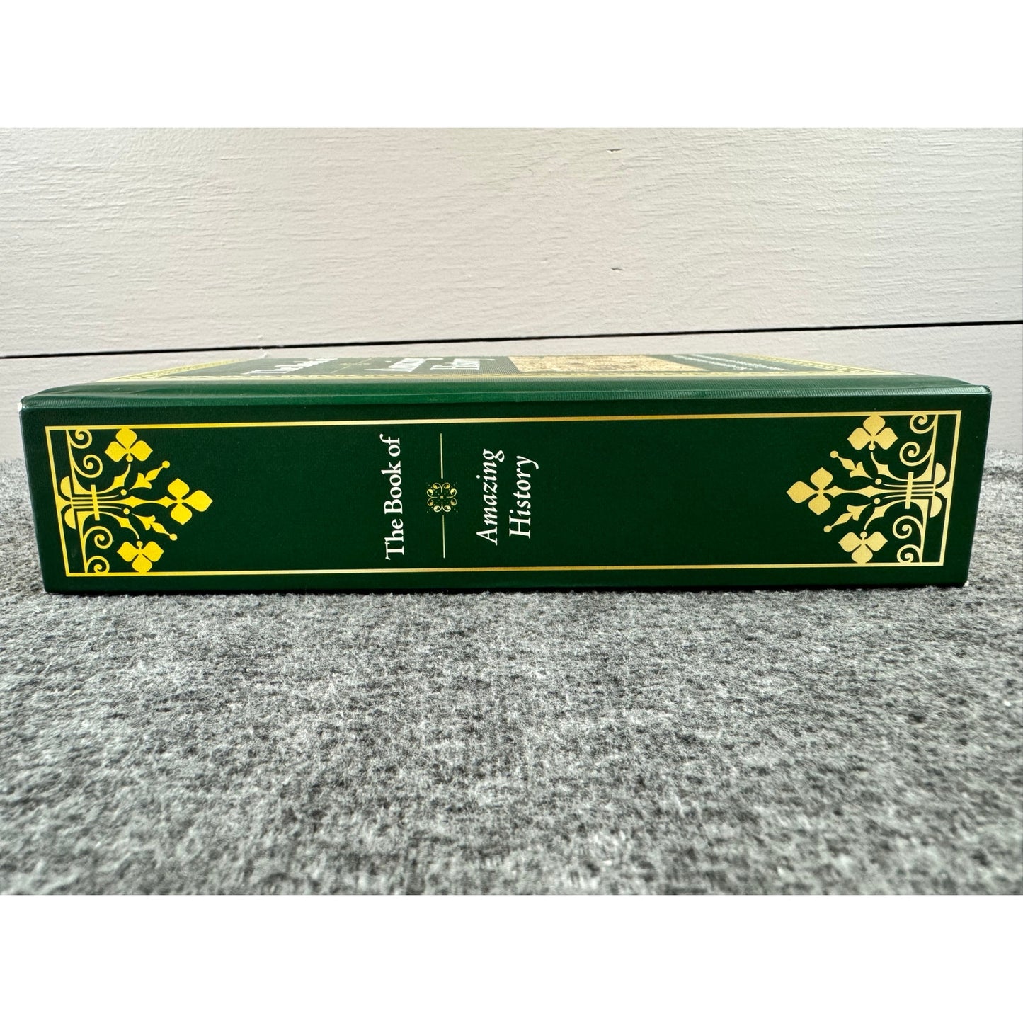 The Book of Amazing History by Publications International (Hardcover)
