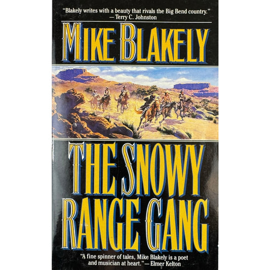 The Snowy Range Gang by Mike Blakely (Paperback)