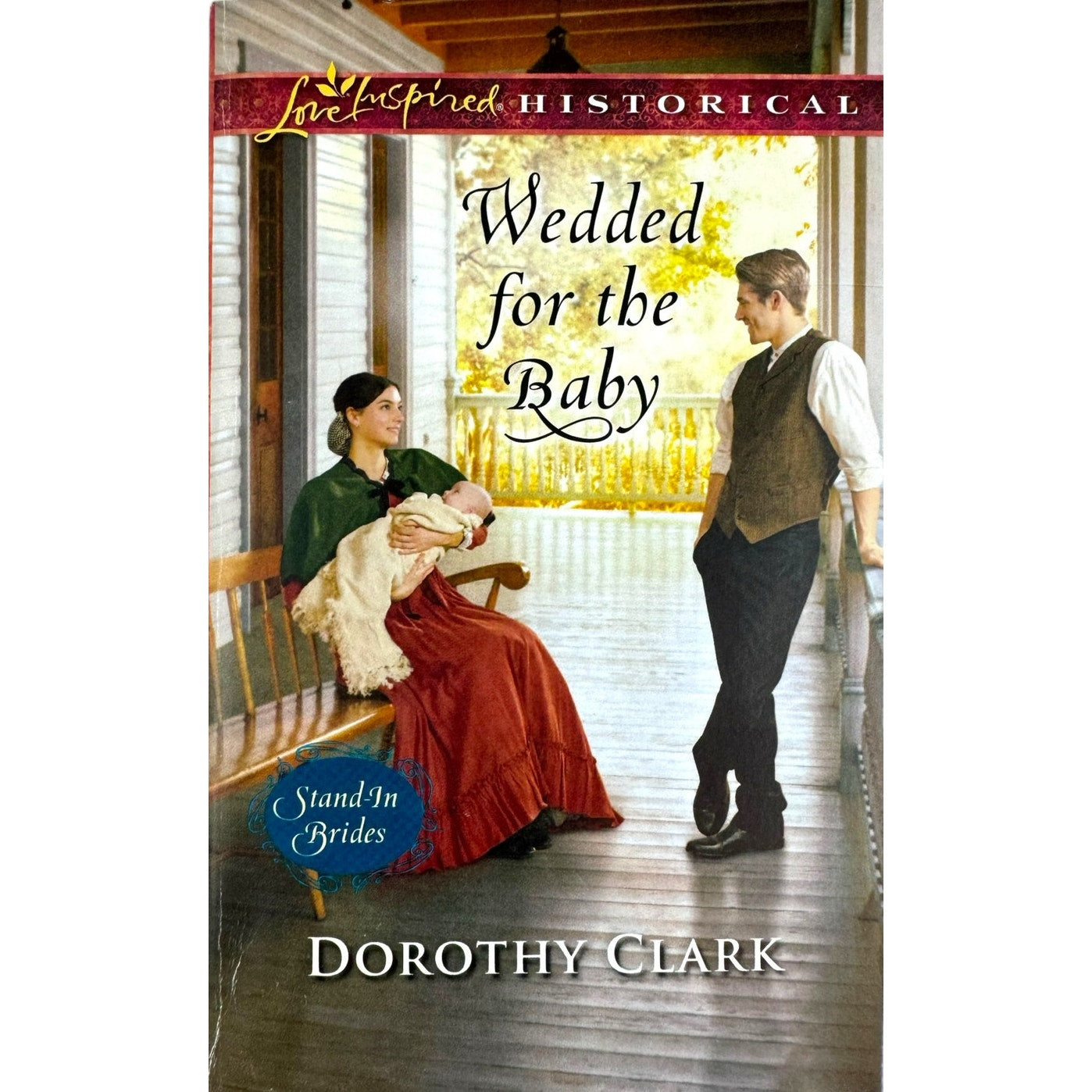 Wedded for the Baby by Dorothy Clark (Paperback)