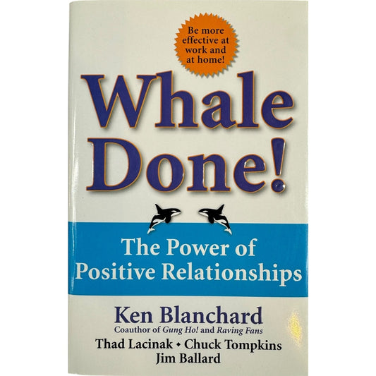 Whale Done by Ken Blanchard (Hardcover)