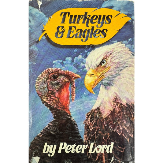 Turkeys & Eagles by Peter Lord (Hardcover)