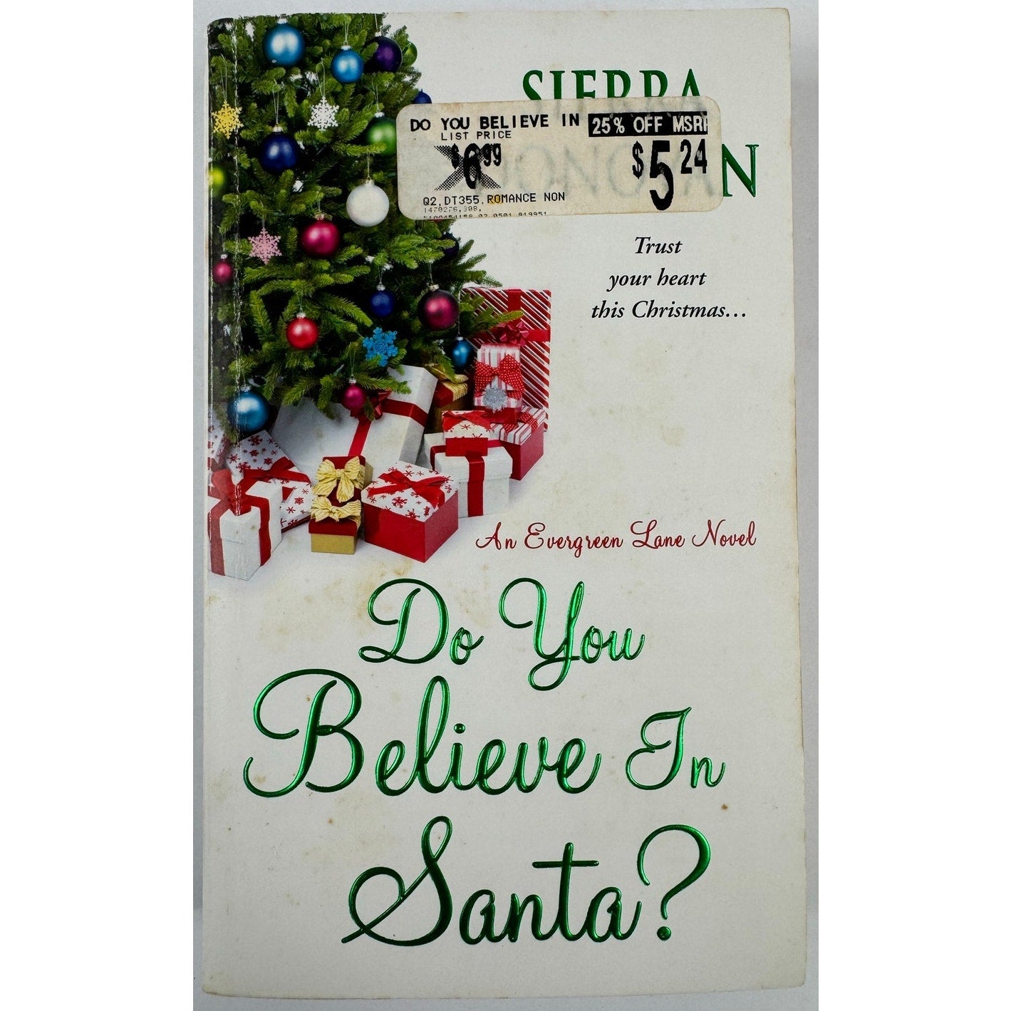Do You Believe in Santa? by Sierra Donovan (Paperback)