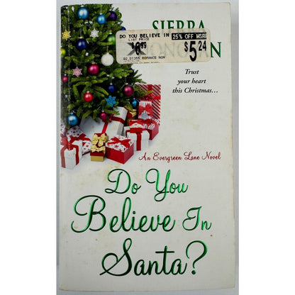 Do You Believe in Santa? by Sierra Donovan (Paperback)
