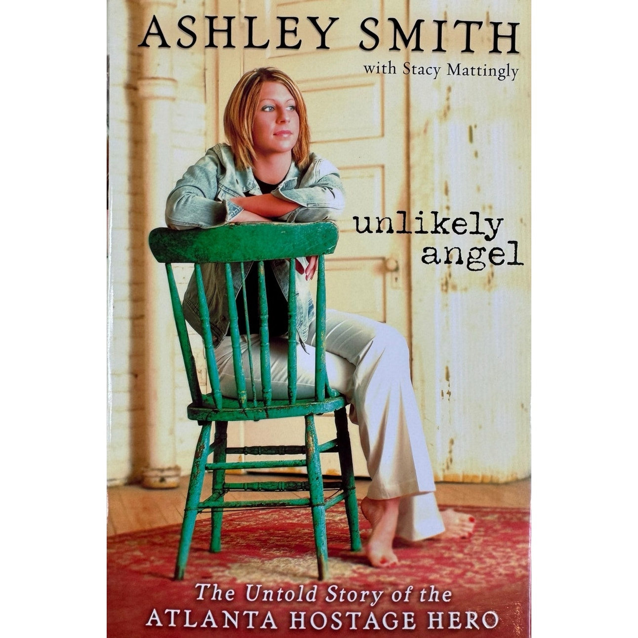 Unlikely Angel by Ashley Smith (Hardcover)