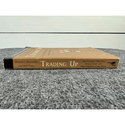 Trading Up by Michael J. Silverstein (Paperback)