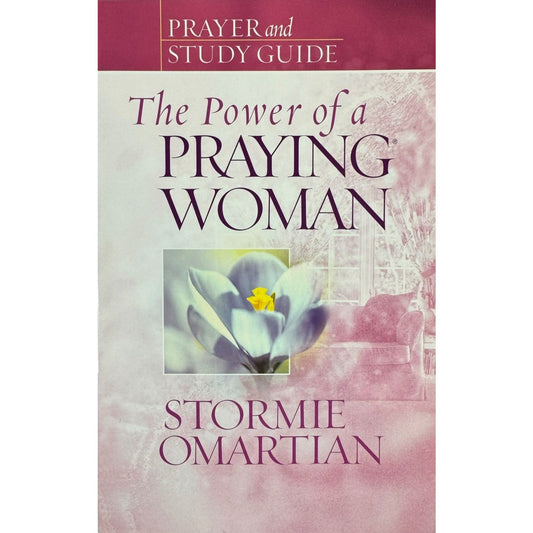 The Power of a Praying Woman by Stormie Omartian (Paperback)