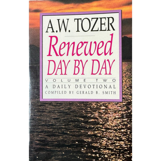 Renewed Day By Day by A.W. Tozer (Paperback)