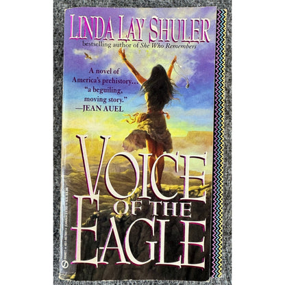 Voice of the Eagle by Linda Lay Shuler (Paperback)