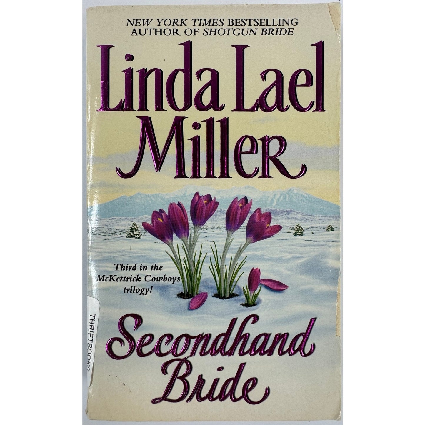 Secondhand Bride by Linda Lael Miller (Paperback)