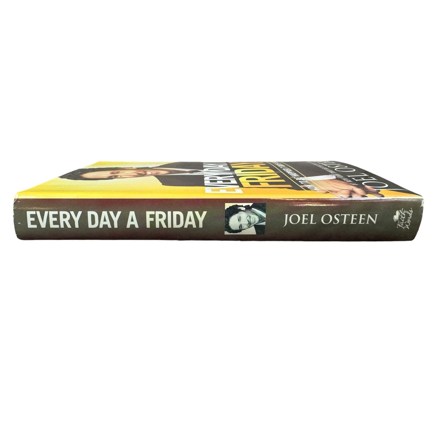 Every Day a Friday by Joel Osteen (Hardcover)