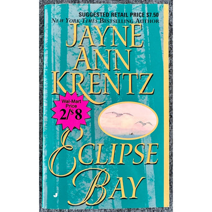 Eclipse Bay by Jayne Ann Krentz (Paperback)