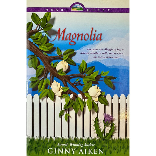 Magnolia by Ginny Aiken (Hardcover)