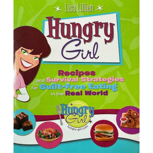 Hungry Girl by Lisa Lillien (Paperback)