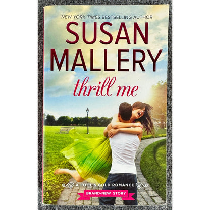 Thrill Me by Susan Mallery (Paperback)