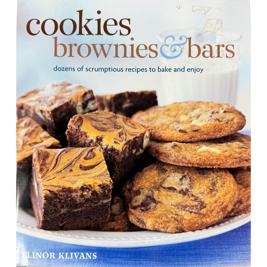 Cookies, Brownies, and Bars by Elinor Klivans (Hardcover)