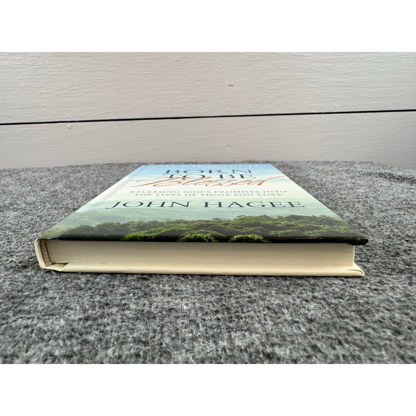 Born to be Blessed by John Hagee (Hardcover)