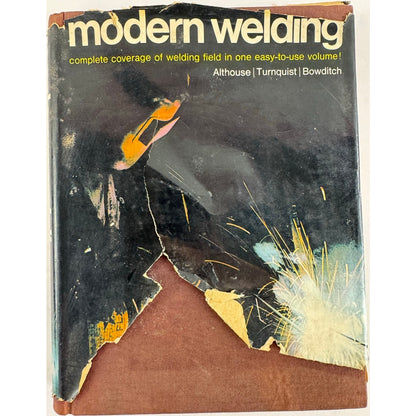Modern Welding: Complete Coverage of Welding Field by Althouse (Hardcover)