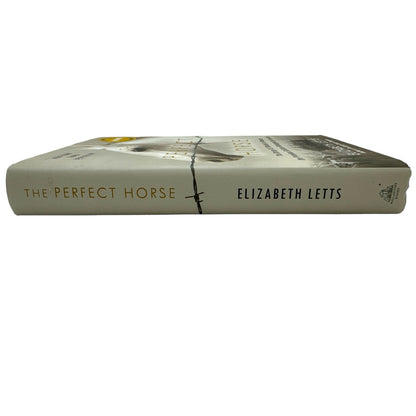 The Perfect Horse by Elizabeth Letts (Hardcover)