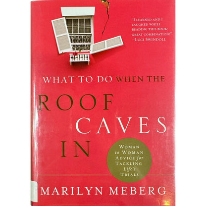 What to Do When the Roof Caves In by Marilyn Meberg (Hardcover)