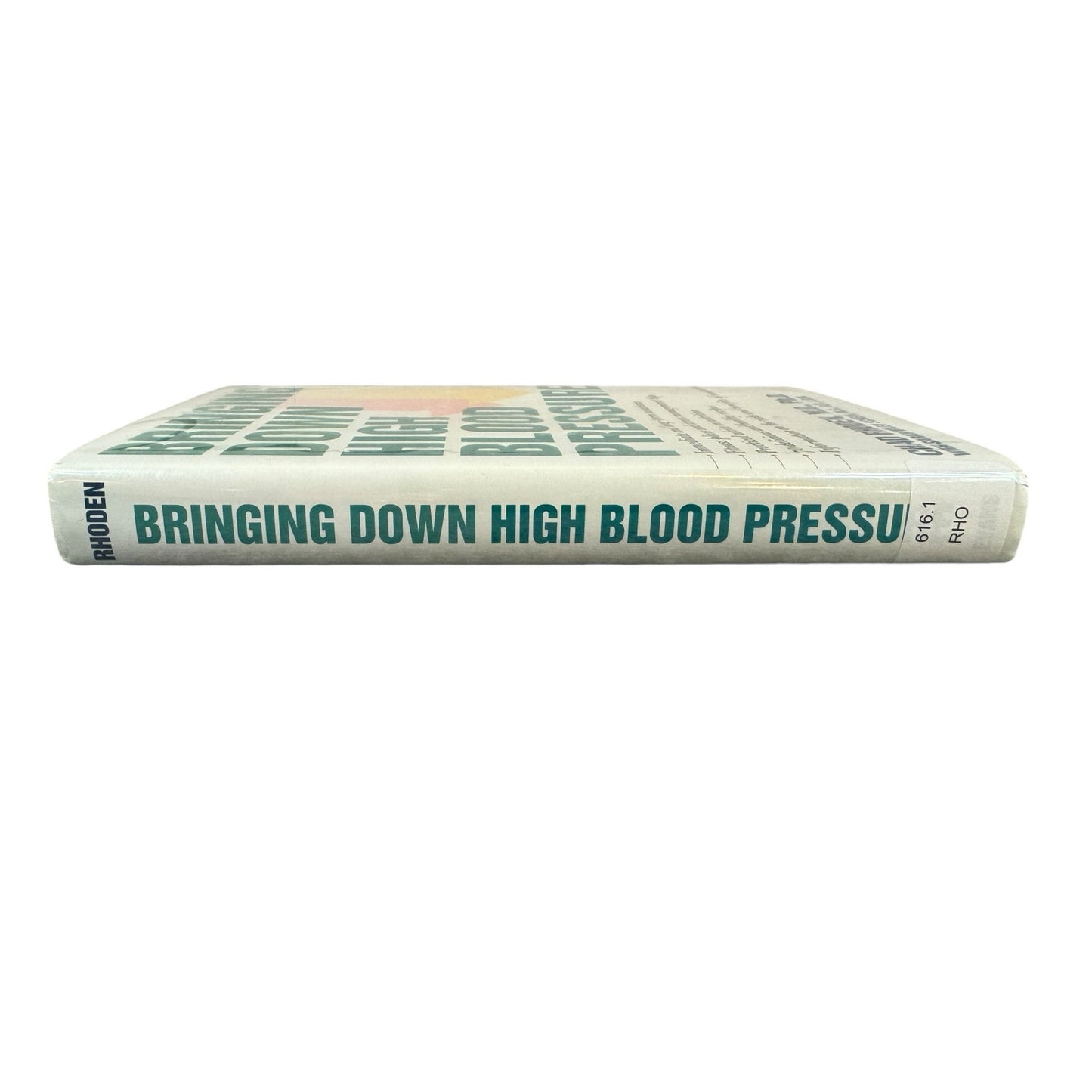 Bring Down Hight Blood Pressure by Chad Rhoden, M.D., Ph.D. (Hardcover)