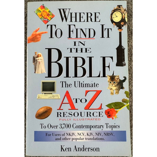 Where to Find It In The Bible by Ken Anderson (Paperback)