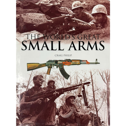 The World's Great Small Arms by Craig Philip (Hardcover)