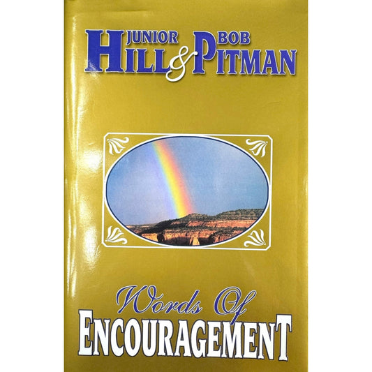 Words of Encouragement by Junior Hill & Bob Pitman (Hardcover) (Signed)