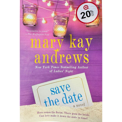Save the Date by Mary Kay Andrews (Paperback)