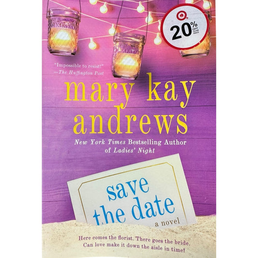Save the Date by Mary Kay Andrews (Paperback)