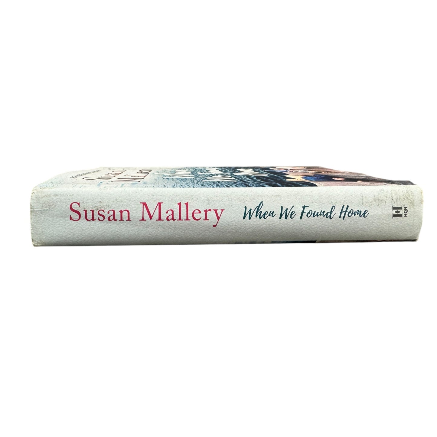 When We Found Home by Susan Mallery (Hardcover)