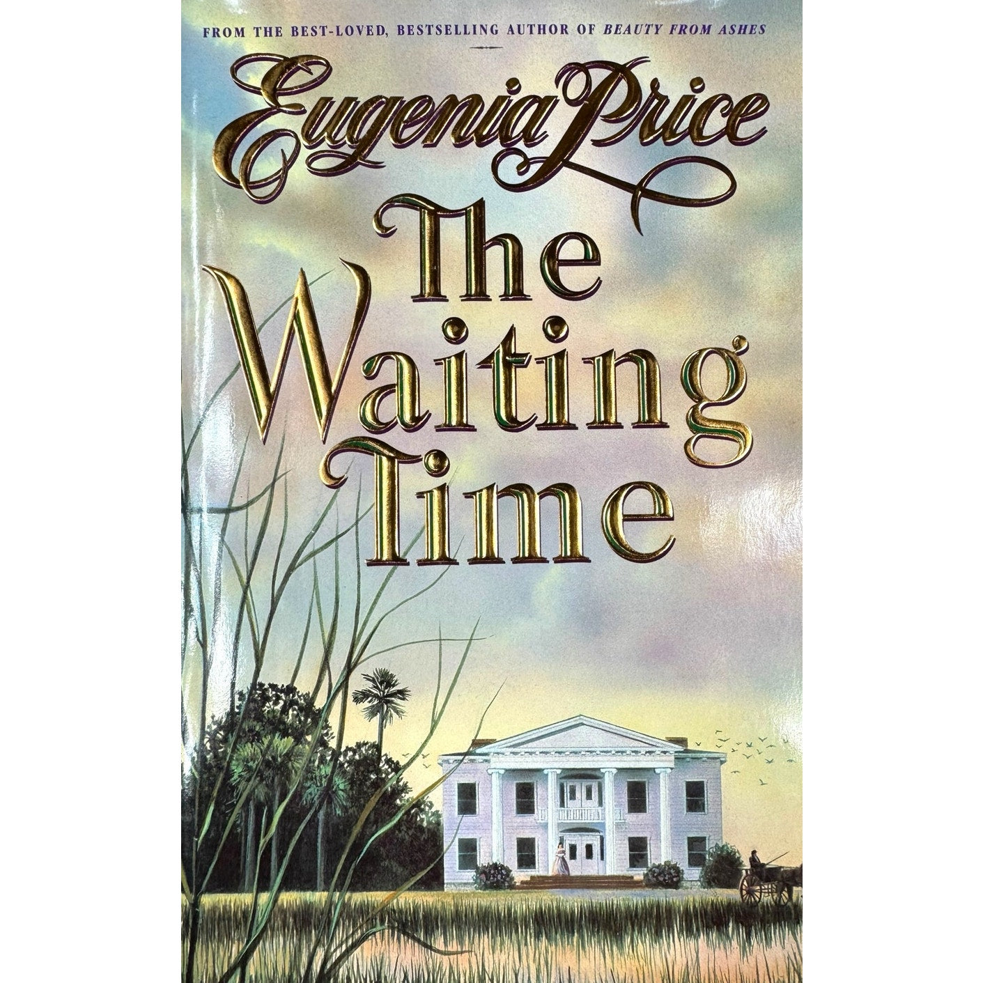 The Waiting Time by Eugenia Price (Hardcover)