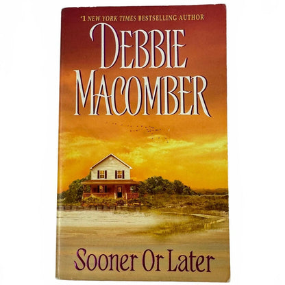 Sooner or Later by Debbie Macomber (Paperback)