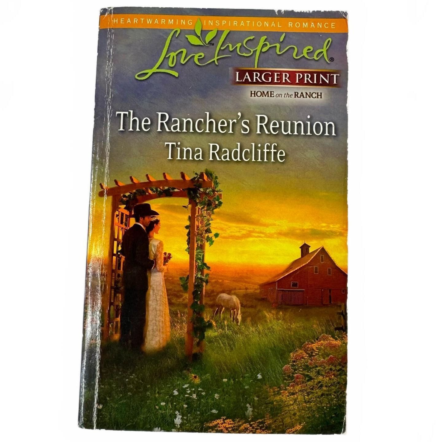 The Rancher's Reunion by Tina Radcliffe (Paperback) (LARGE PRINT)