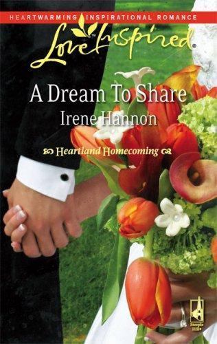 A Dream to Share by Irene Hannon (Paperback)