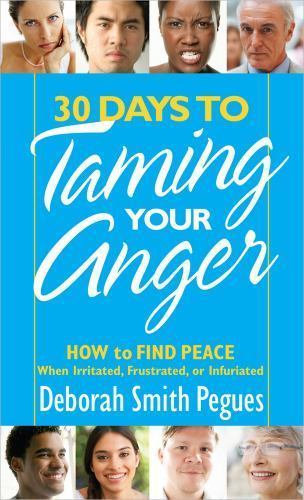 30 Day to Taming Your Anger by Deborah Smith Peques (Paperback)